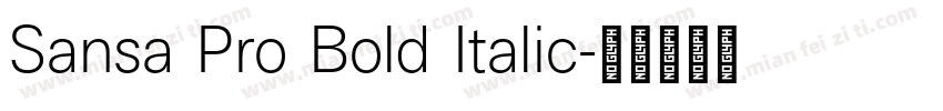 Sansa Pro Bold Italic字体转换